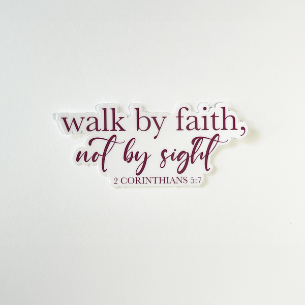 Walk by faith Sticker