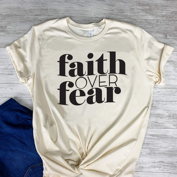 faith over fear christian unisex woman t shirt