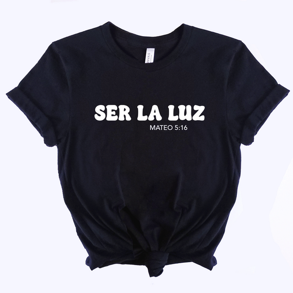 Ser la Luz unisex t shirt